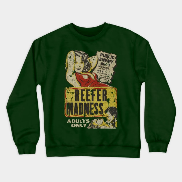 Reefer Madness Crewneck Sweatshirt by JCD666